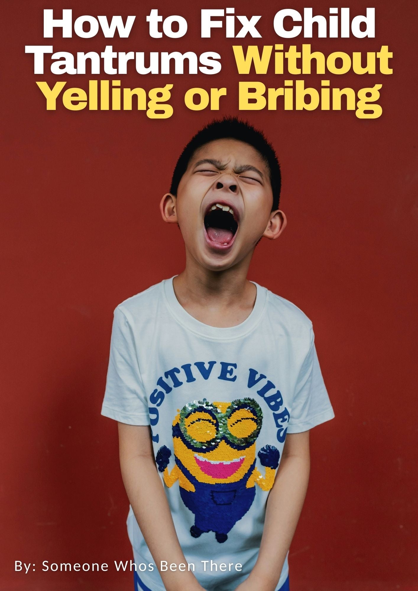 How to Fix Child Tantrums Without Yelling or Bribing - Fire on Fire Store
